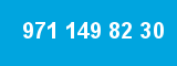 971 149 82 30
